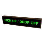Signal-Tech 25939 PHX734G-160/120-277VAC "PICK UP/DROP OFF" Outdoor Blank-out LED Backlit Sign
