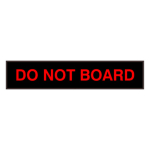 Signal-Tech 32314 PHX734R-I093 "DO NOT BOARD" Outdoor Blank-out LED Backlit Sign