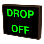 Signal-Tech 32375 PHX1418G-155/120-277VAC "DROP OFF" Outdoor Blank-out LED Backlit Sign
