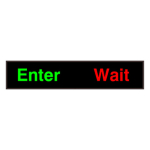 Signal-Tech 35139 PHX734GR-835/120-277VAC "Enter | Wait" Outdoor Blank-out LED Backlit Sign