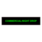 Signal-Tech 35549 PHX734G-I721/120-277VAC "COMMERCIAL/NIGHT DROP" Outdoor Blank-out LED Backlit Sign