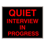 Signal-Tech 38665 SBL1418R-F398/120-277VAC "QUIET INTERVIEW IN PROGRESS" Indoor Blank-out LED Backlit Sign