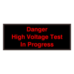 Signal-Tech 38666 SBL718R-C224/120-277VAC "Danger High Voltage Test In Progress" Indoor Blank-out LED Backlit Sign