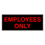Signal-Tech 38668 SBL718R-D355/120-277VAC "EMPLOYEES ONLY" Indoor Blank-out LED Backlit Sign