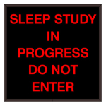 Signal-Tech 38770 SBL1212R-E921/120-277VAC "SLEEP STUDY IN PROGRESS DO NOT ENTER" Indoor Blank-out LED Backlit Sign