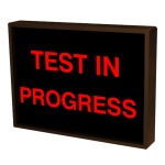 Signal-Tech 38781 SBL811R-A194/120-277VAC "TEST IN PROGRESS" Indoor Blank-out LED Backlit Sign