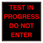 Signal-Tech 38822 SBL1212R-A268/12-24VDC "TEST IN PROGRESS DO NOT ENTER" Indoor Blank-out LED Backlit Sign