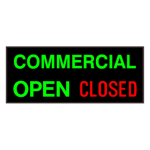 Signal-Tech 38982 PHX1434GGR-256/120-277VAC "COMMERCIAL | OPEN | CLOSED" Outdoor Blank-out LED Backlit Sign