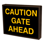 Signal-Tech 39227 PHX1418A-K052/120-277VAC "CAUTION GATE AHEAD" Outdoor Blank-out LED Backlit Sign