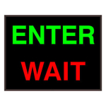 Signal-Tech 56138 PHX1418GR-835/12-24VDC "ENTER | WAIT" Outdoor Blank-out LED Backlit Sign