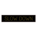 Signal-Tech 9099 TCL734A-B601/120-277VAC "SLOW DOWN" Outdoor Blank-out LED Direct-view Sign
