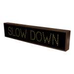 Signal-Tech 9099 TCL734A-B601/120-277VAC "SLOW DOWN" Outdoor Blank-out LED Direct-view Sign