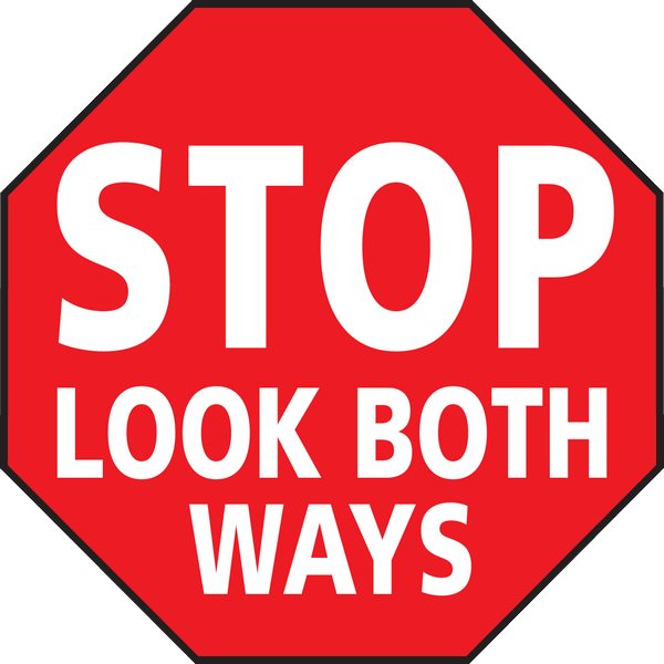 Mighty Line StpLkBWay16 16" Stop Look Both Ways Floor Sign