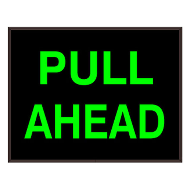 Signal-Tech 30876 PHX1418G-D463/120-277VAC "PULL AHEAD" Outdoor Blank-out LED Backlit Sign