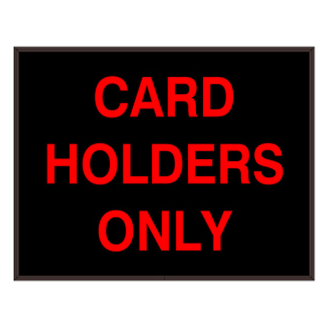 Signal-Tech 39478 PHX1418R-K128/120-277VAC "CARD HOLDERS ONLY" Outdoor Blank-out LED Backlit Sign