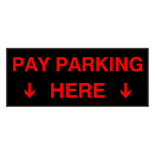 Signal-Tech 42793 PHX1434R-K226/120-277VAC "PAY PARKING HERE w/Down Arrows" Outdoor Blank-out LED Backlit Sign