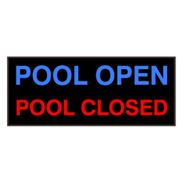 Signal-Tech 44452 PHX1434BR-L576/120-277VAC "POOL OPEN | POOL CLOSED" Outdoor Blank-out LED Backlit Sign
