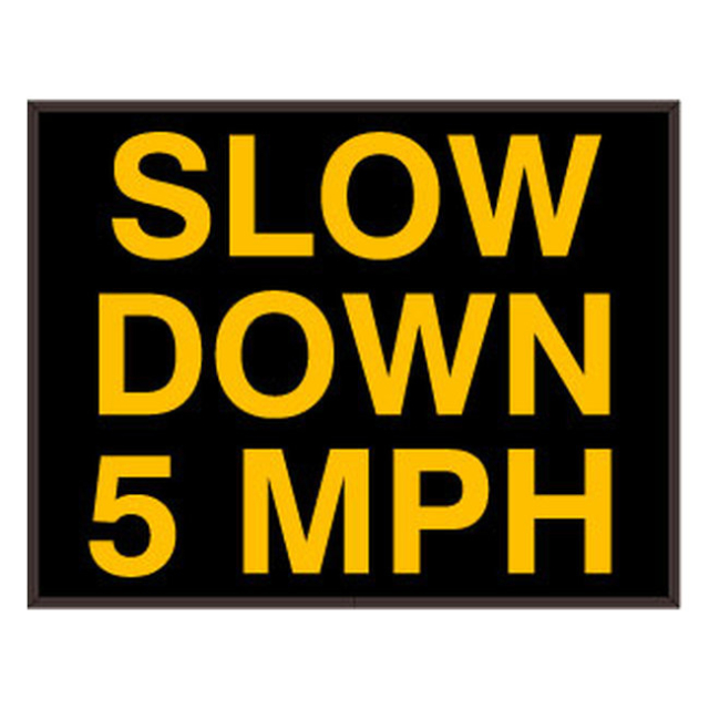 Signal-Tech 45997 PHX1418A-I860/120-277VAC "SLOW DOWN 5 MPH" Outdoor Blank-out LED Backlit Sign