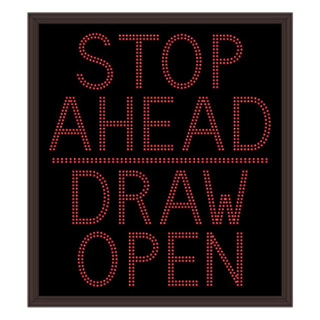 Signal-Tech 49201 TCL4036R-M520DS/120-277VAC "STOP AHEAD ---- DRAW OPEN" Outdoor Blank-out LED Direct-view Sign