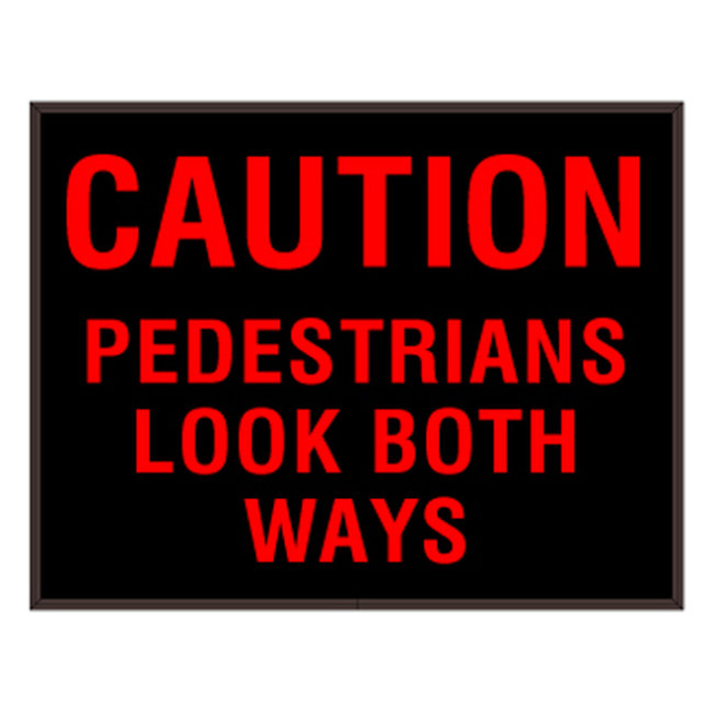 Signal-Tech 49267 PHX1418R-M542/12-24VDC "CAUTION PEDESTRIANS LOOK BOTH WAYS" Outdoor Blank-out LED Backlit Sign