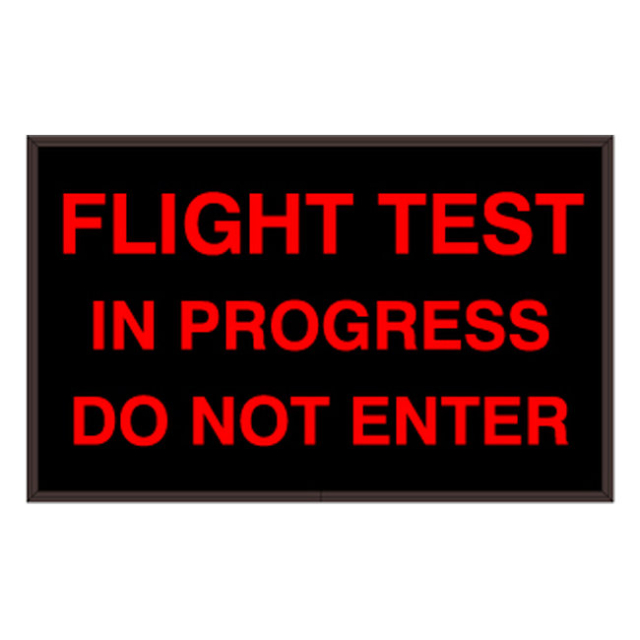 Signal-Tech 50743 PHX1016R-M834/120-277VAC "FLIGHT TEST IN PROGRESS DO NOT ENTER" Outdoor Blank-out LED Backlit Sign