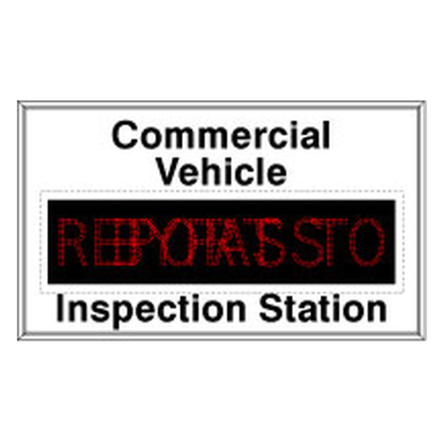 Signal-Tech 52078 LPS4373RR-N187/120-277VAC "Commercial Vehicle Inspection Station | REPORT TO | BYPASS" LED Panel Sign
