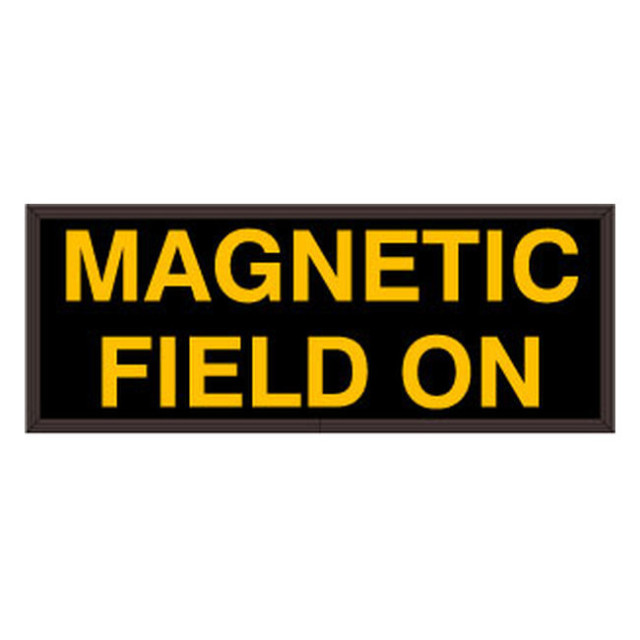Signal-Tech 62783 SBL718A-K585/120-277VAC "MAGNETIC FIELD ON" Indoor Blank-out LED Backlit Sign